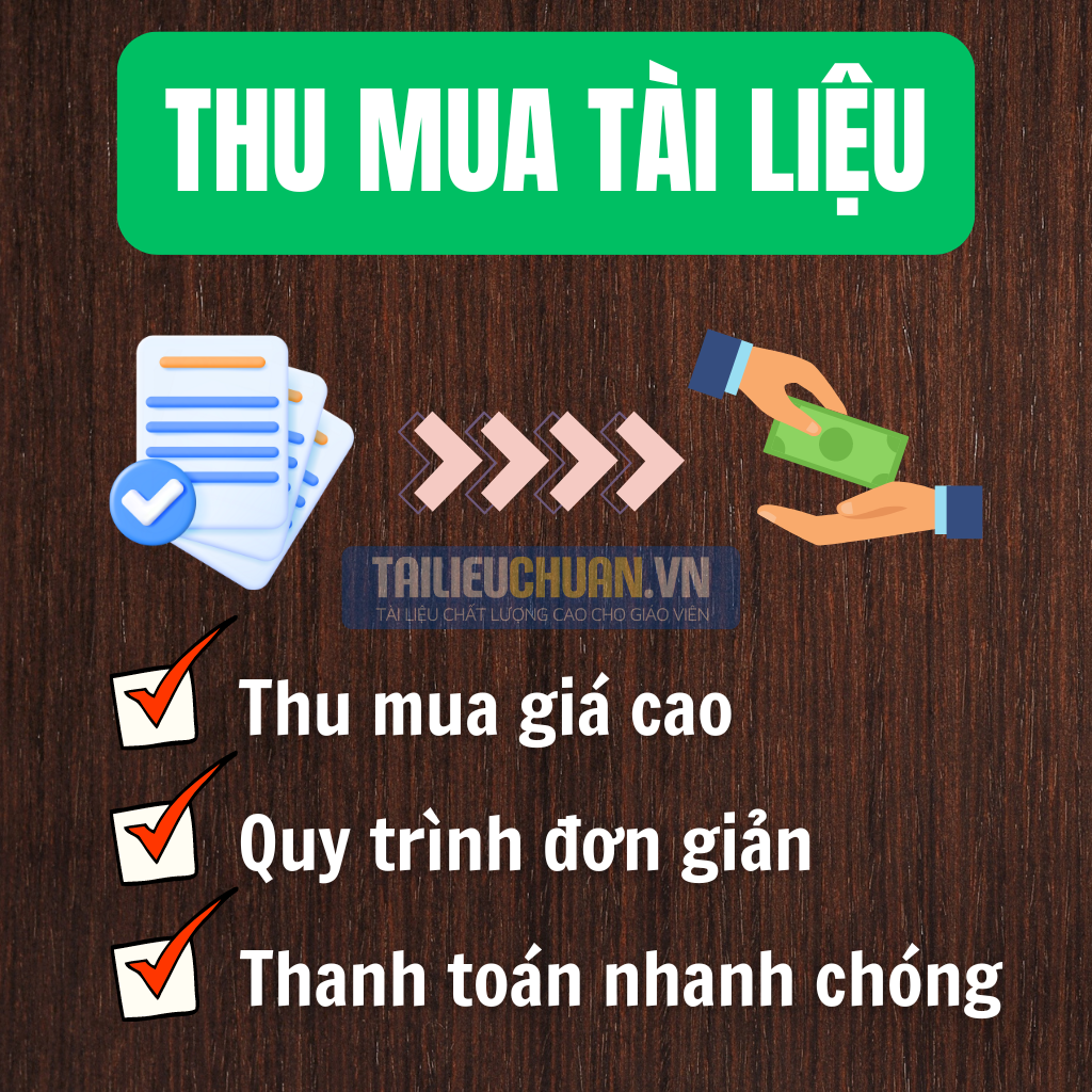 Tailieuchuan.vn - Thu Mua Tài Liệu Giáo Dục Chất Lượng Cao Với Giá Cao