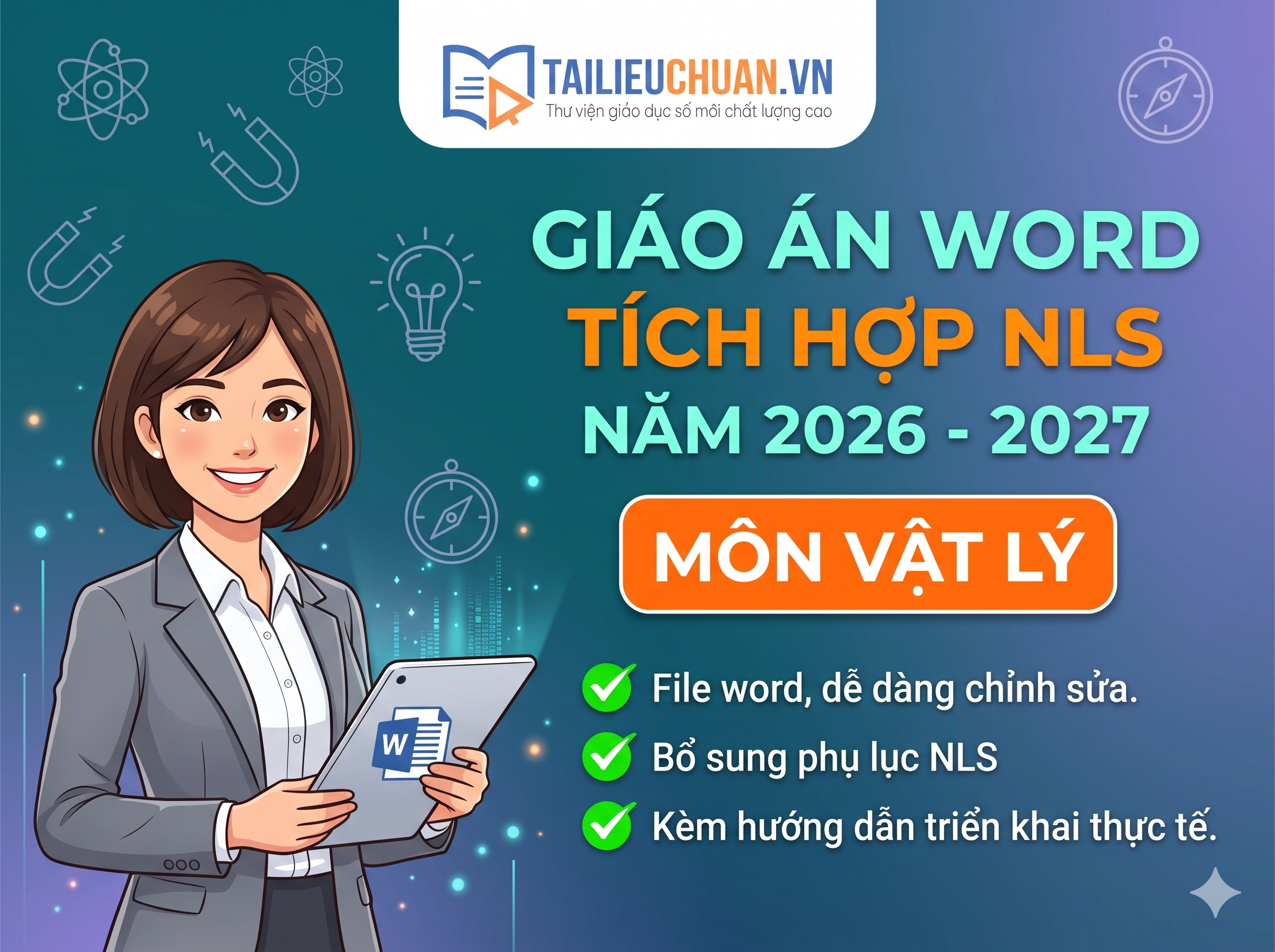 GIÁO ÁN WORD TÍCH HỢP NLS MÔN VẬT LÝ NĂM 2026 - 2027